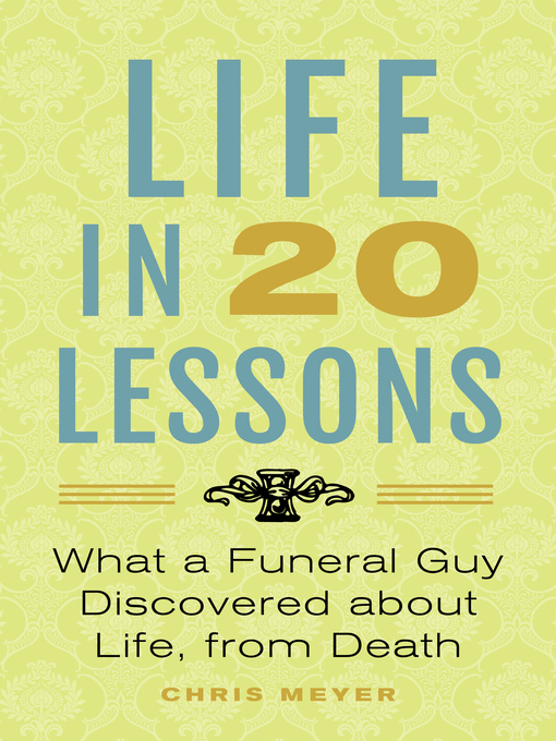 Title details for Life In 20 Lessons by Chris Meyer - Available